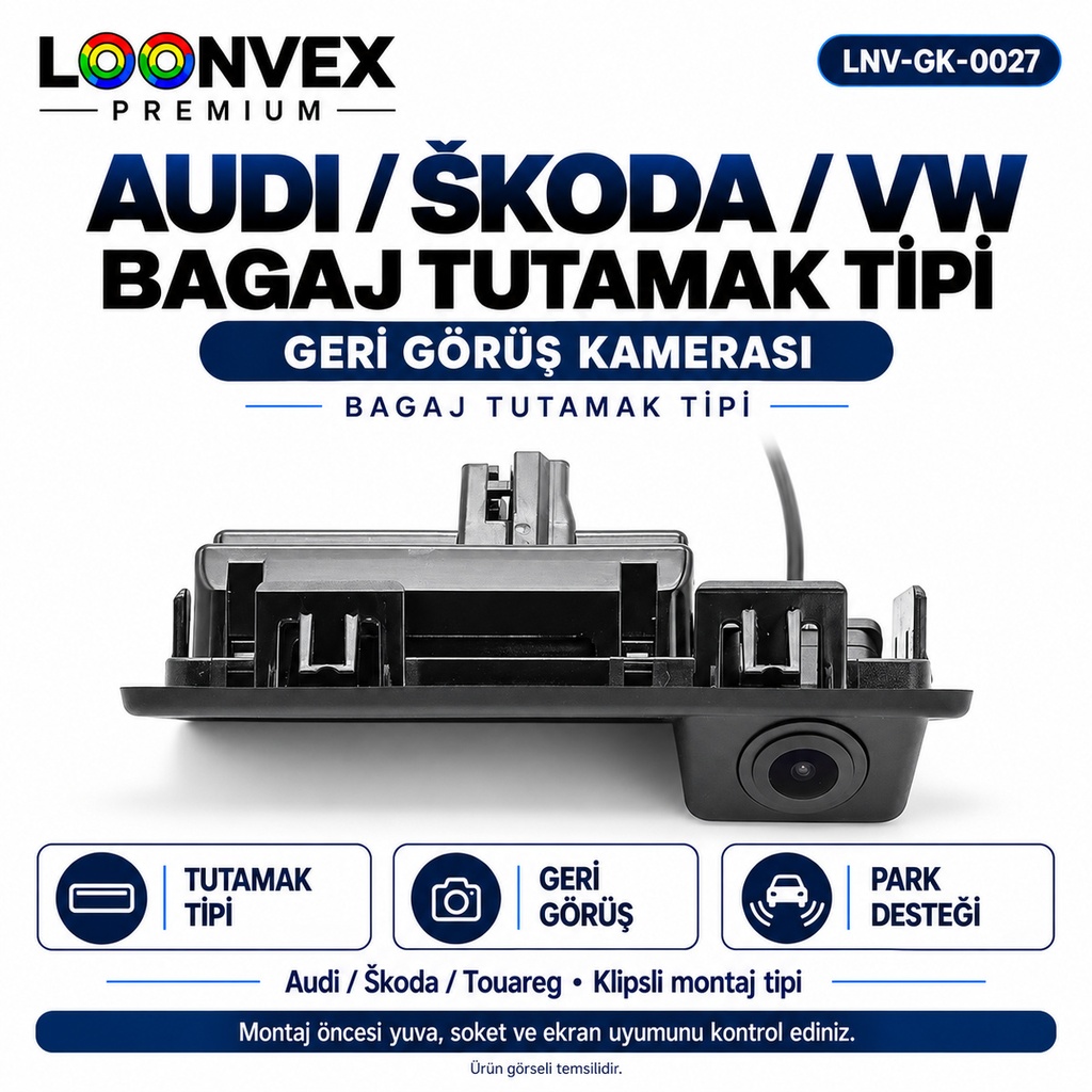 LOONVEX AUDI / ŠKODA / VW BAGAJ TUTAMAK TİPİ Geri Görüş Kamerası