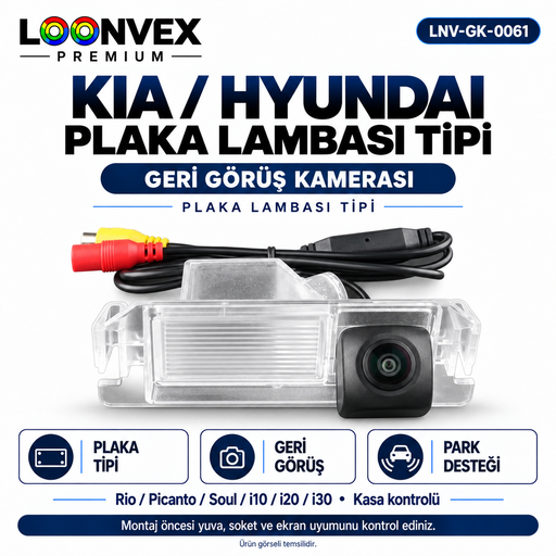 LOONVEX KIA / HYUNDAI PLAKA LAMBASI TİPİ Geri Görüş Kamerası