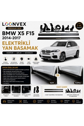 LOONVEX Premium BMW X5 F15 2014-2017 Elektrikli Yan Basamak Otomatik Açılır Kapanır