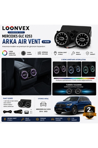 LOONVEX Premium Mercedes GLC X253 Arka Air Vent 3 Renk Ambiyans Aydınlatmalı Set