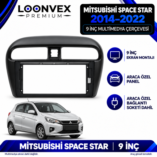 LOONVEX Mitsubishi Space Star 2014–2022 9 İnç Multimedya Çerçeve + Soket Seti