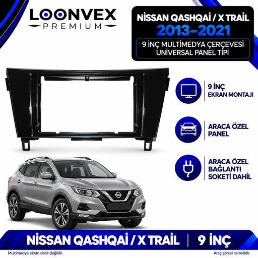 LOONVEX Nissan Qashqai ve X Trail 2013–2021 9 İnç Multimedya Çerçeve + Soket Seti — Universal panel tipi