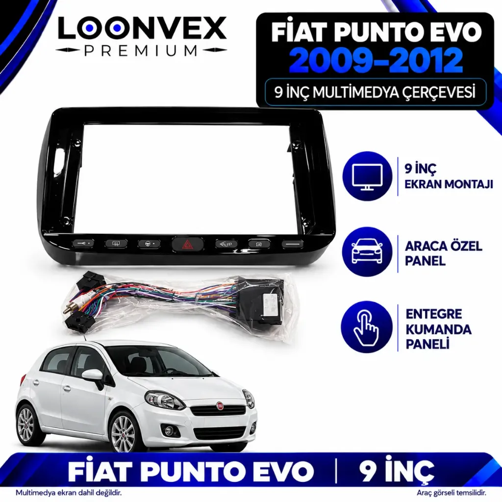 LOONVEX Fiat Punto Evo 2009–2012 9 İnç Multimedya Çerçeve ve Kumanda Paneli