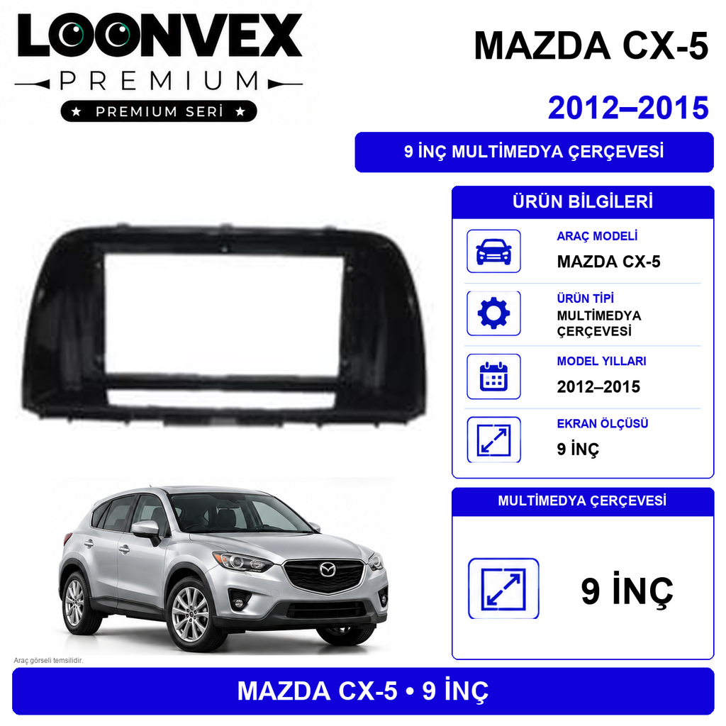 LOONVEX MAZDA CX-5 2012–2015 9 İnç Multimedya Çerçevesi