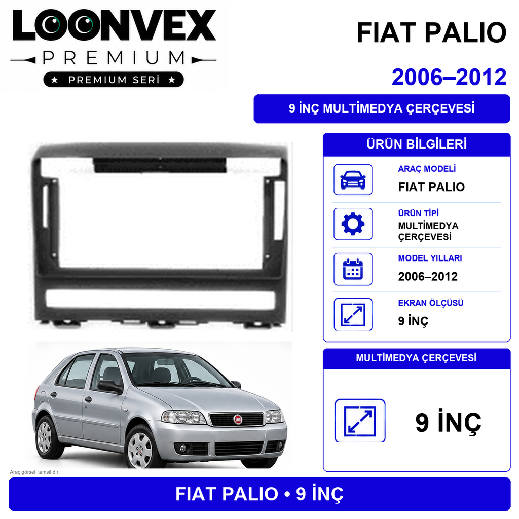 LOONVEX FIAT PALIO 2006–2012 9 İnç Multimedya Çerçevesi