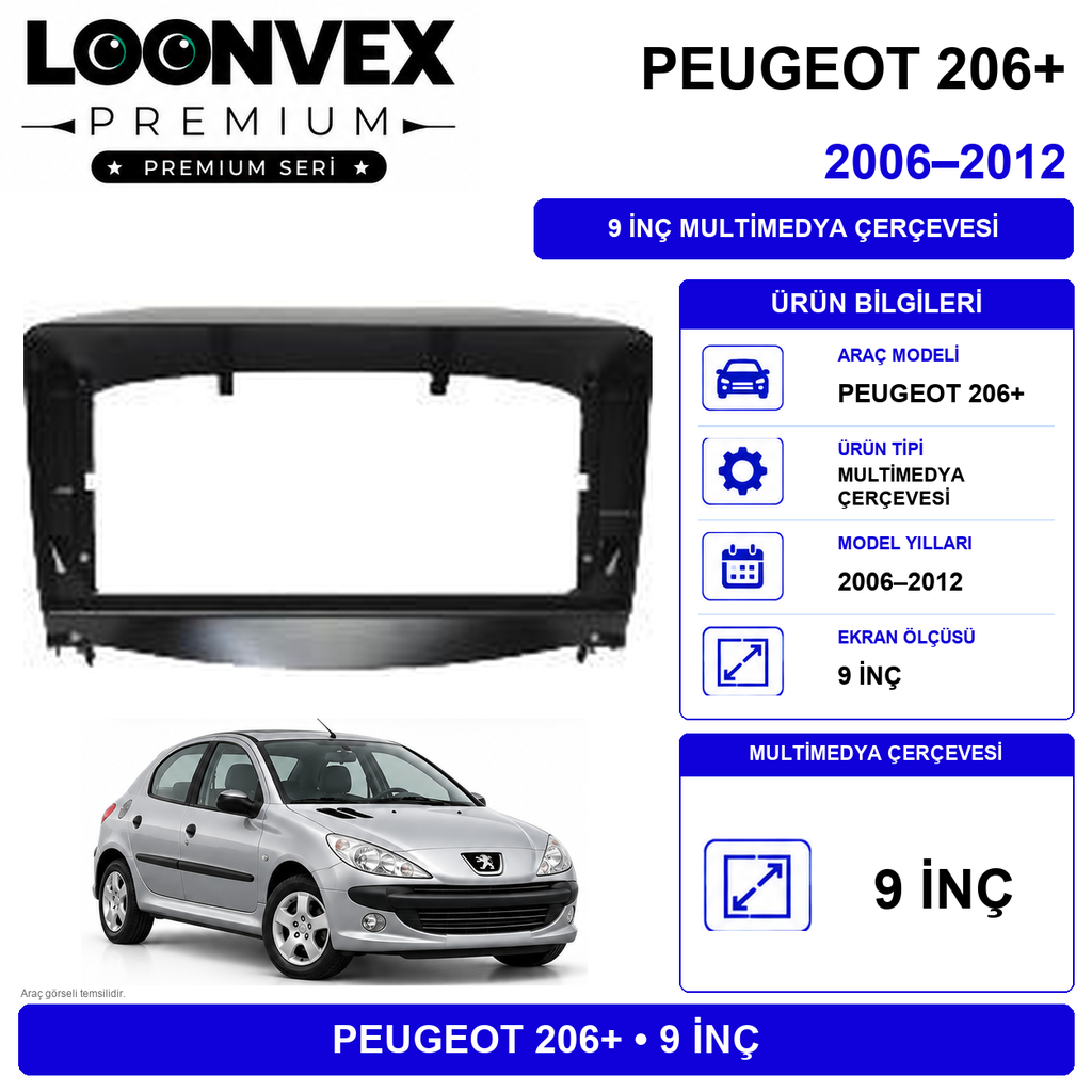 LOONVEX PEUGEOT 206+ 2006–2012 9 İnç Multimedya Çerçevesi