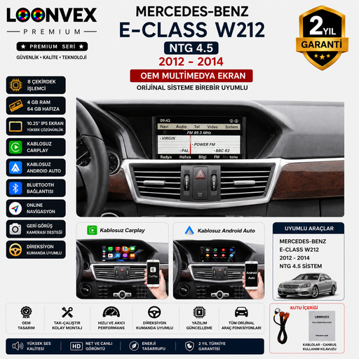 LOONVEX Premium Mercedes-Benz E-Class W212 NTG 4.5 2012-2014 OEM Multimedya Ekran | 10.25 İnç | 4GB RAM | 64GB