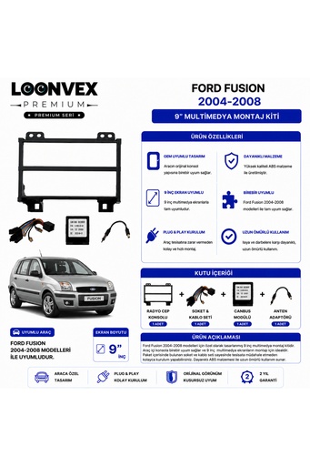 LOONVEX Premium FORD FUSION 2004-2008 9 İnç Multimedya Çerçeve ve Montaj Kiti
