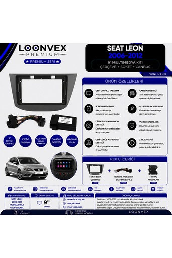 LOONVEX Premium SEAT Leon 2006-2012 9 İnç Multimedya Çerçeve ve Montaj Kiti