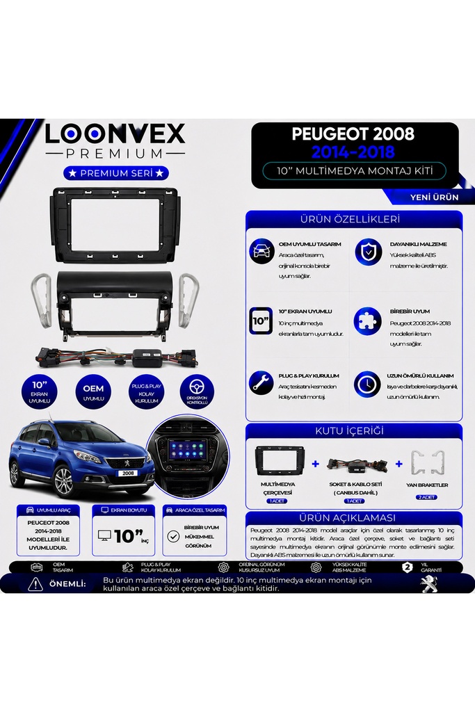 LOONVEX Premium Peugeot 2008 2014-2018 10 İnç Multimedya Çerçeve ve Montaj Kiti