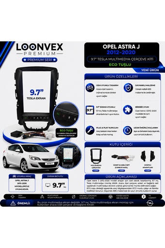 LOONVEX Premium Opel Astra J ECO Tuşlu 2012-2020 9.7 İnç Multimedya Çerçeve ve Montaj Kiti