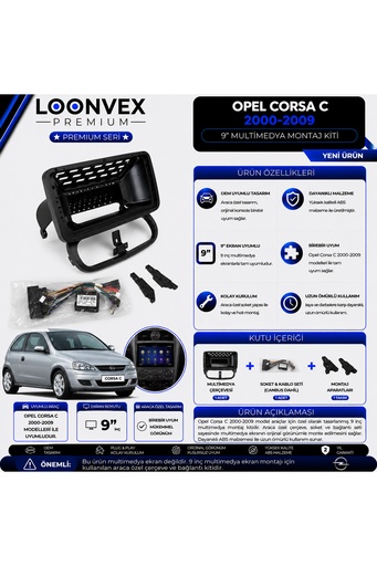 LOONVEX Premium Opel Corsa C 2000-2009 9 İnç Multimedya Çerçeve ve Montaj Kiti