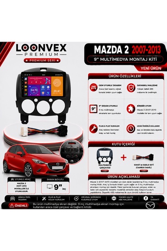 LOONVEX Premium MAZDA 2 2007-2013 9 İnç Multimedya Çerçeve ve Montaj Kiti