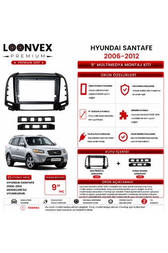 LOONVEX Premium HYUNDAI SANTA FE 2006-2012 9 İnç Multimedya Çerçeve ve Montaj Kiti