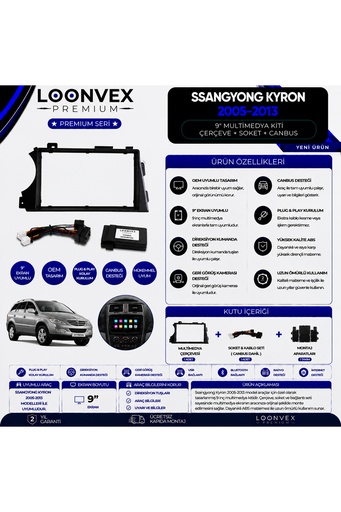 LOONVEX Premium SsangYong Kyron 2005-2013 9 İnç Multimedya Çerçeve ve Montaj Kiti