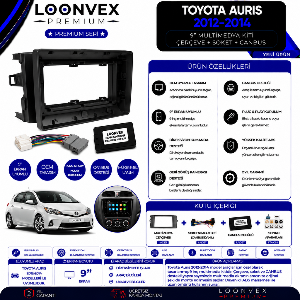 LOONVEX Premium Toyota Auris 2012-2014 9 İnç Multimedya Çerçeve + Soket + CANBUS Montaj Kiti