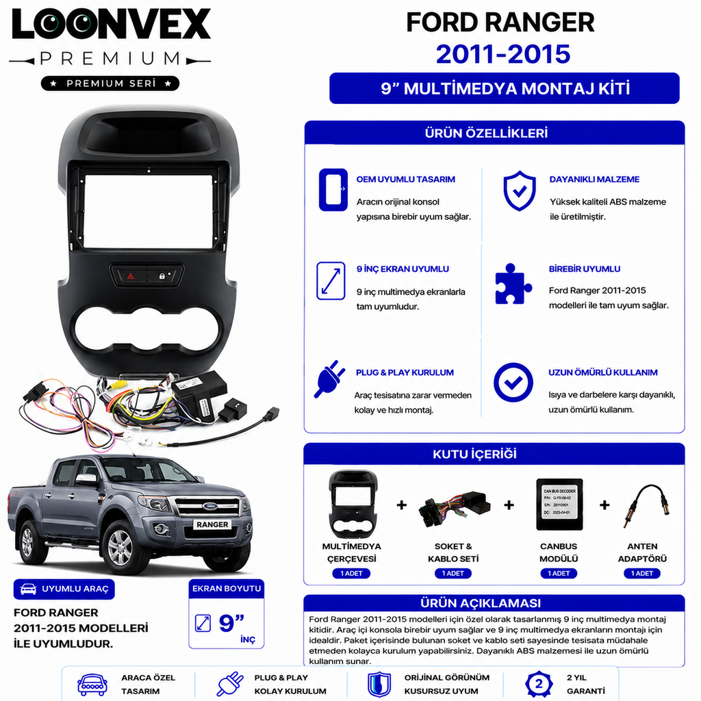 LOONVEX PREMIUM – FORD RANGER 2011-2015 9" MULTİMEDYA ÇERÇEVE + SOKET KİTİ