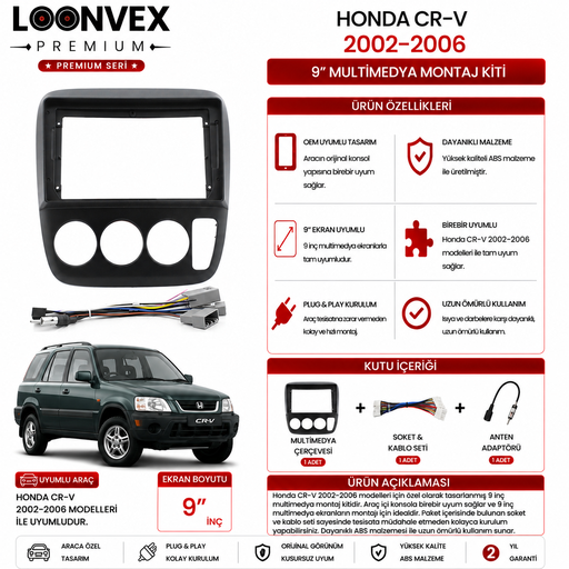LOONVEX PREMIUM – HONDA CR-V 2002-2006 9" MULTİMEDYA ÇERÇEVE + SOKET KİTİ