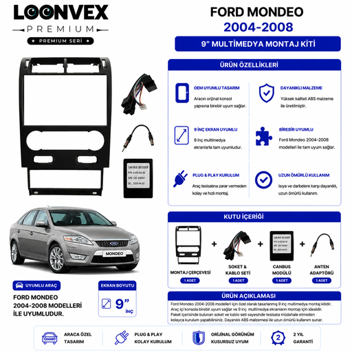 LOONVEX PREMIUM – FORD MONDEO 2004-2008 9" MULTİMEDYA ÇERÇEVE + SOKET KİTİ