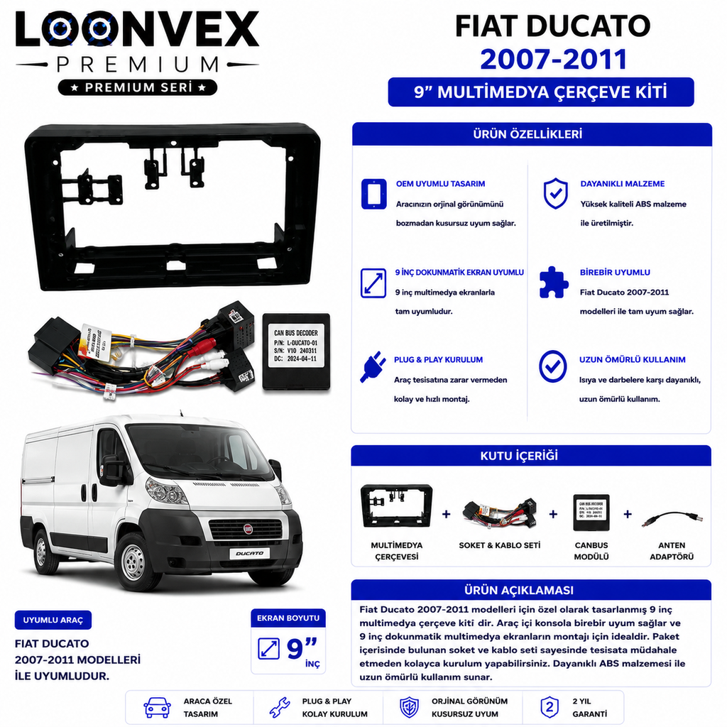 LOONVEX PREMIUM – FIAT DUCATO 2007-2011 9" MULTİMEDYA ÇERÇEVE + SOKET KİTİ