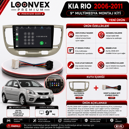 LOONVEX PREMIUM KIA RIO 2006-2011 9" MULTİMEDYA MONTAJ KİTİ