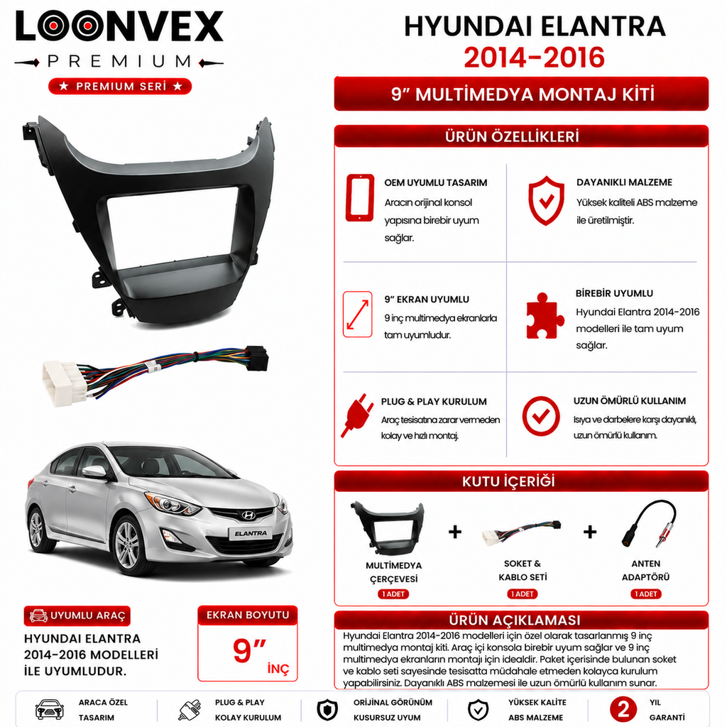 LOONVEX PREMIUM – HYUNDAI ELANTRA 2014-2016 9" MULTİMEDYA ÇERÇEVE + SOKET KİTİ