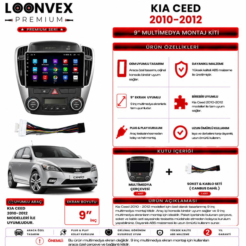 LOONVEX PREMIUM – KIA CEED 2010-2012 9" MULTİMEDYA ÇERÇEVE + SOKET KİTİ
