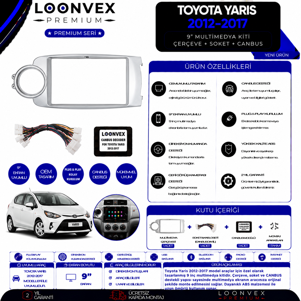 LOONVEX Premium Toyota Yaris 2012-2017 9 İnç Multimedya Çerçeve + Soket + CANBUS Montaj Kiti