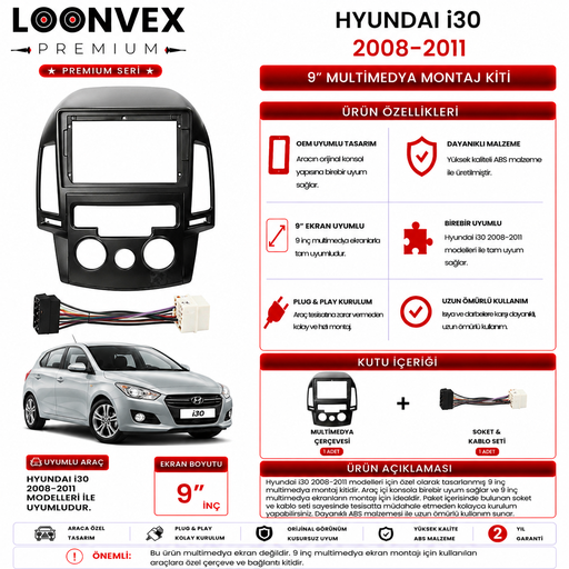 LOONVEX PREMIUM – HYUNDAI i30 2008-2011 M/C 9" MULTİMEDYA ÇERÇEVE + SOKET KİTİ