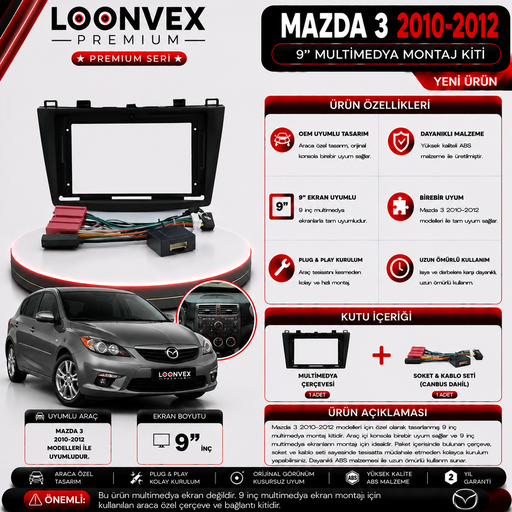 LOONVEX PREMIUM MAZDA 3 2010-2012 9" MULTİMEDYA MONTAJ KİTİ
