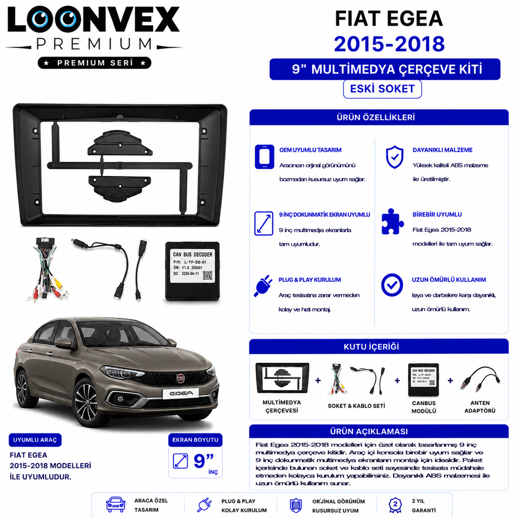 LOONVEX PREMIUM – FIAT EGEA 2015-2018 9" MULTİMEDYA ÇERÇEVE + ESKİ SOKET KİTİ