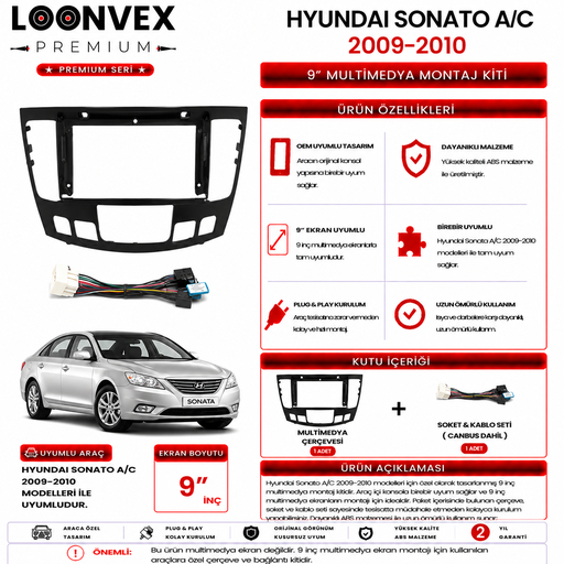 LOONVEX PREMIUM – HYUNDAI SONATA A/C 2009-2010 9" MULTİMEDYA ÇERÇEVE + SOKET KİTİ