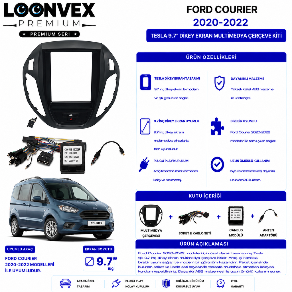 LOONVEX PREMIUM – FORD COURIER 2020-2022 TESLA 9.7" MULTİMEDYA ÇERÇEVE + SOKET KİTİ