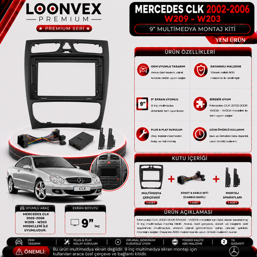 LOONVEX PREMIUM MERCEDES CLK 2002-2006 W209-W203 9" MULTİMEDYA MONTAJ KİTİ