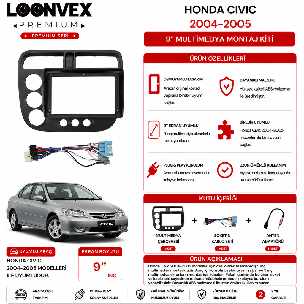 LOONVEX PREMIUM – HONDA CIVIC 2004-2005 9" MULTİMEDYA ÇERÇEVE + SOKET KİTİ