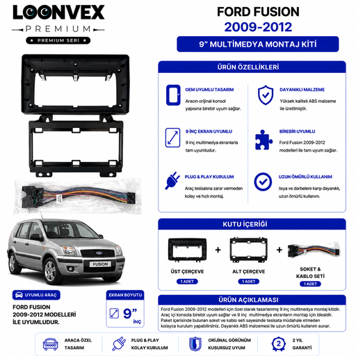 LOONVEX PREMIUM – FORD FUSION 2009-2012 9" MULTİMEDYA ÇERÇEVE + SOKET KİTİ