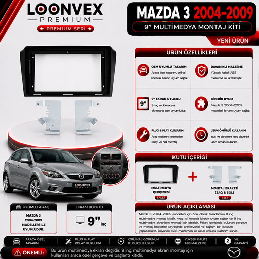 LOONVEX PREMIUM MAZDA 3 2004-2009 9" MULTİMEDYA MONTAJ KİTİ