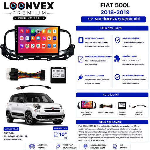 LOONVEX PREMIUM – FIAT 500L 2018-2019 10" MULTİMEDYA ÇERÇEVE + SOKET KİTİ