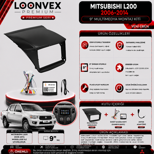 LOONVEX PREMIUM MITSUBISHI L200 2006-2014 9" MULTİMEDYA MONTAJ KİTİ