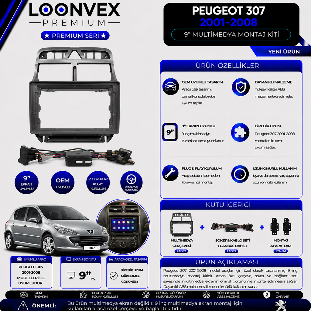 LOONVEX Premium Peugeot 307 2001-2008 9 İnç Multimedya Çerçeve + Soket + CANBUS Montaj Kiti