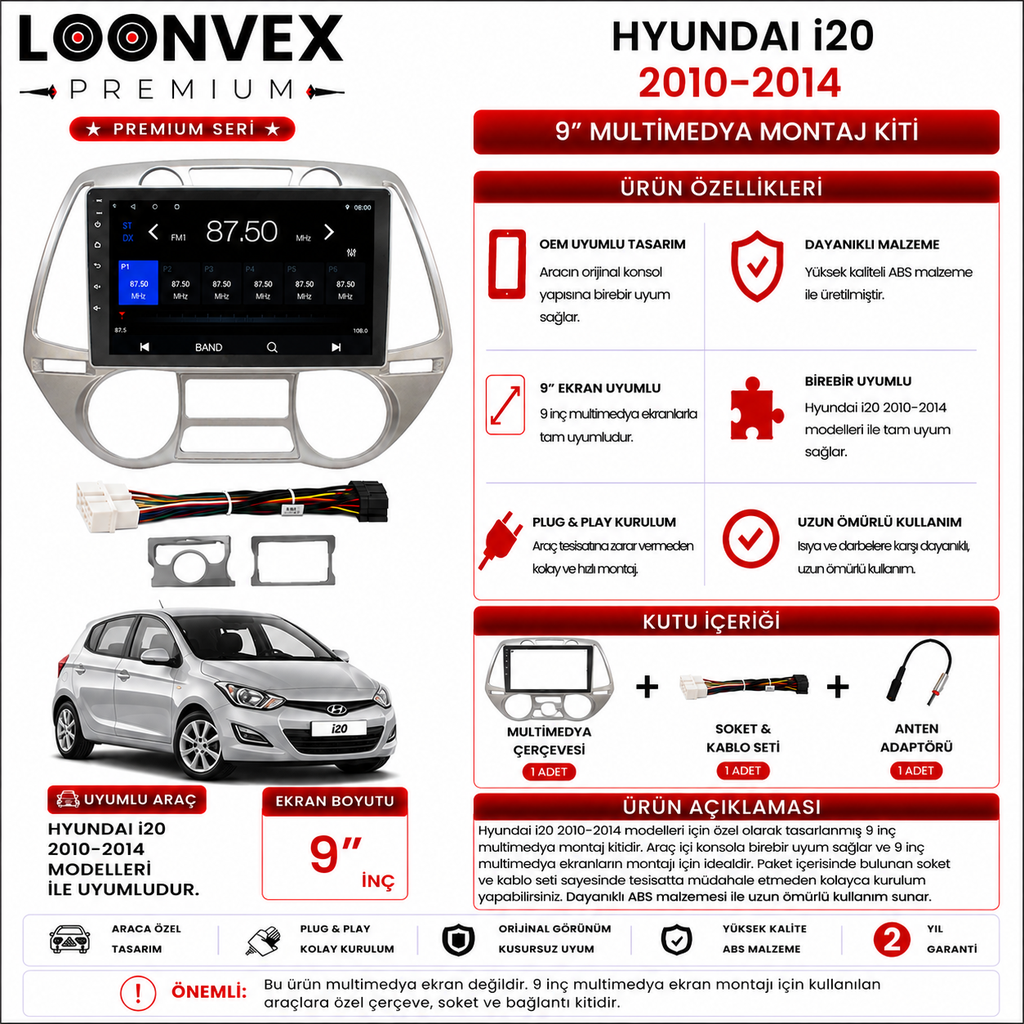 LOONVEX PREMIUM – HYUNDAI i20 2010-2014 9" MULTİMEDYA ÇERÇEVE + SOKET KİTİ