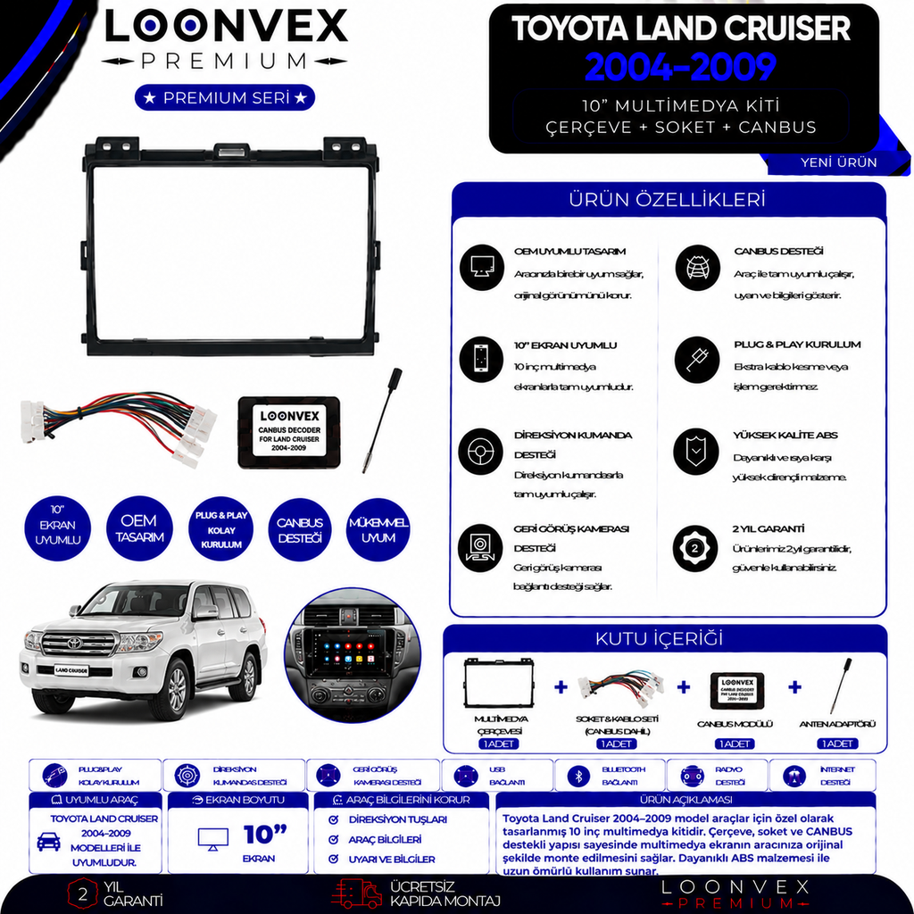 LOONVEX Premium Toyota Land Cruiser 2004-2009 10 İnç Multimedya Çerçeve + Soket + CANBUS Montaj Kiti