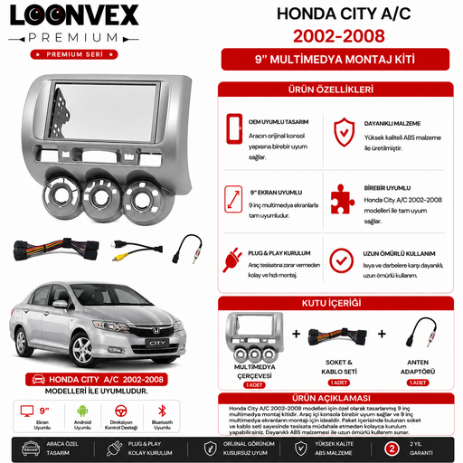 LOONVEX PREMIUM – HONDA CITY A/C 2002-2008 9" MULTİMEDYA ÇERÇEVE + SOKET KİTİ