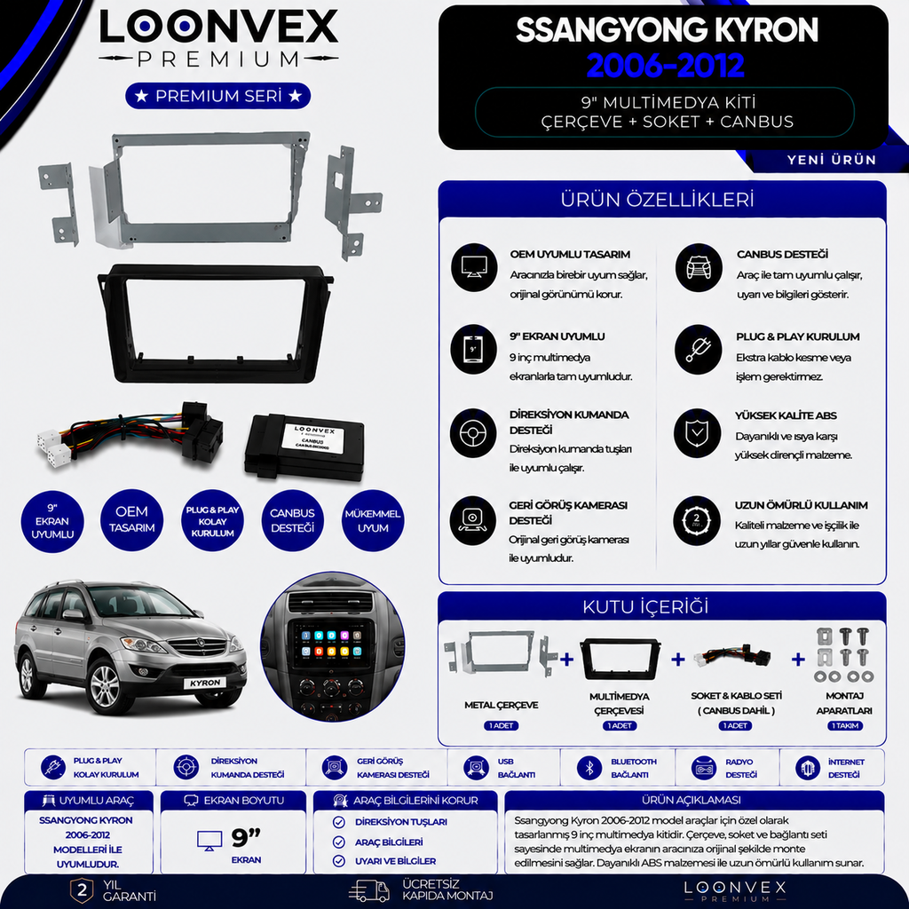 LOONVEX Premium SsangYong Kyron 2006-2012 9 İnç Multimedya Çerçeve + Soket + CANBUS Montaj Kiti