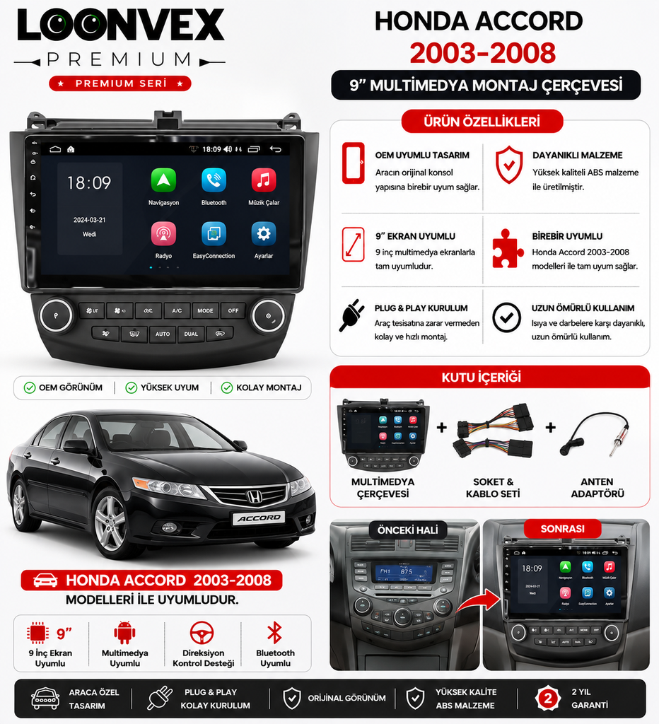 LOONVEX PREMIUM – HONDA ACCORD 2003-2008 9" MULTİMEDYA ÇERÇEVE + SOKET KİTİ