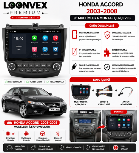 LOONVEX PREMIUM – HONDA ACCORD 2003-2008 9" MULTİMEDYA ÇERÇEVE + SOKET KİTİ