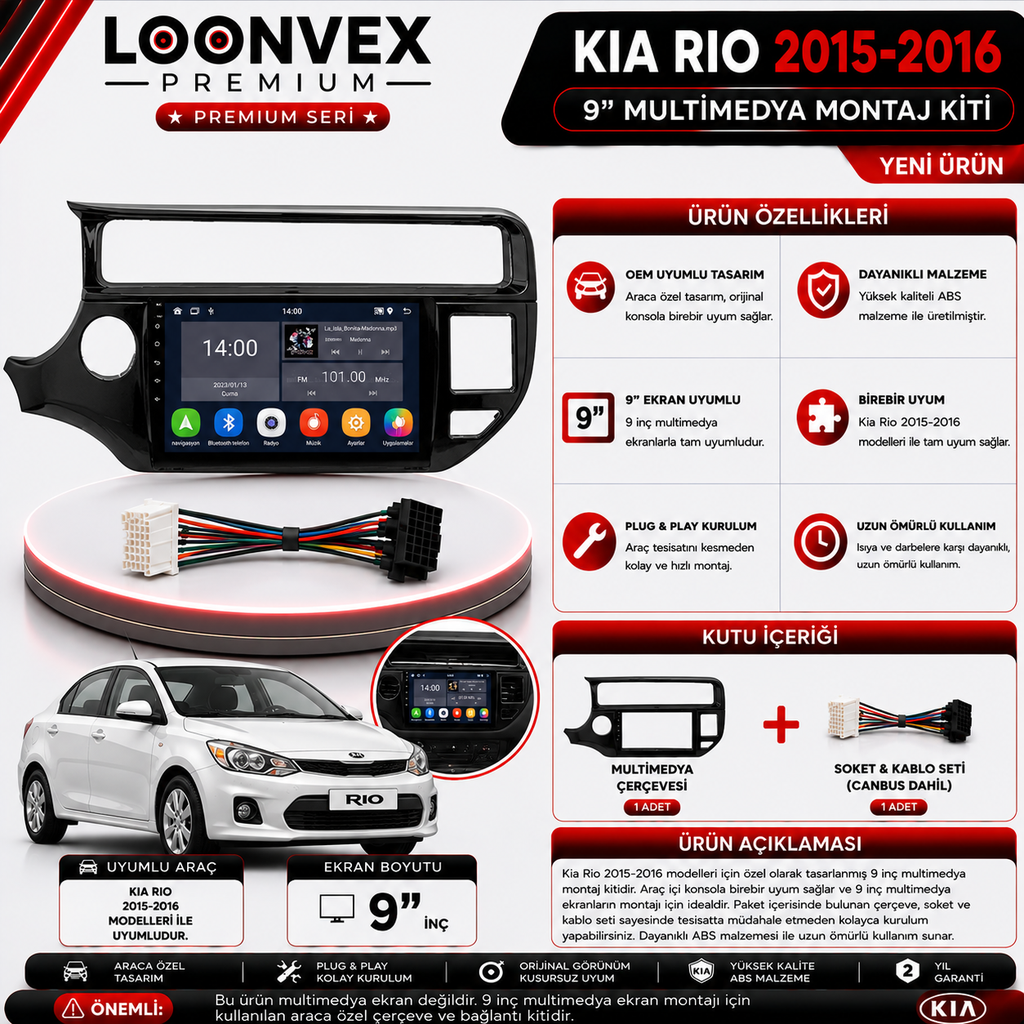 LOONVEX PREMIUM KIA RIO 2015-2016 9" MULTİMEDYA MONTAJ KİTİ