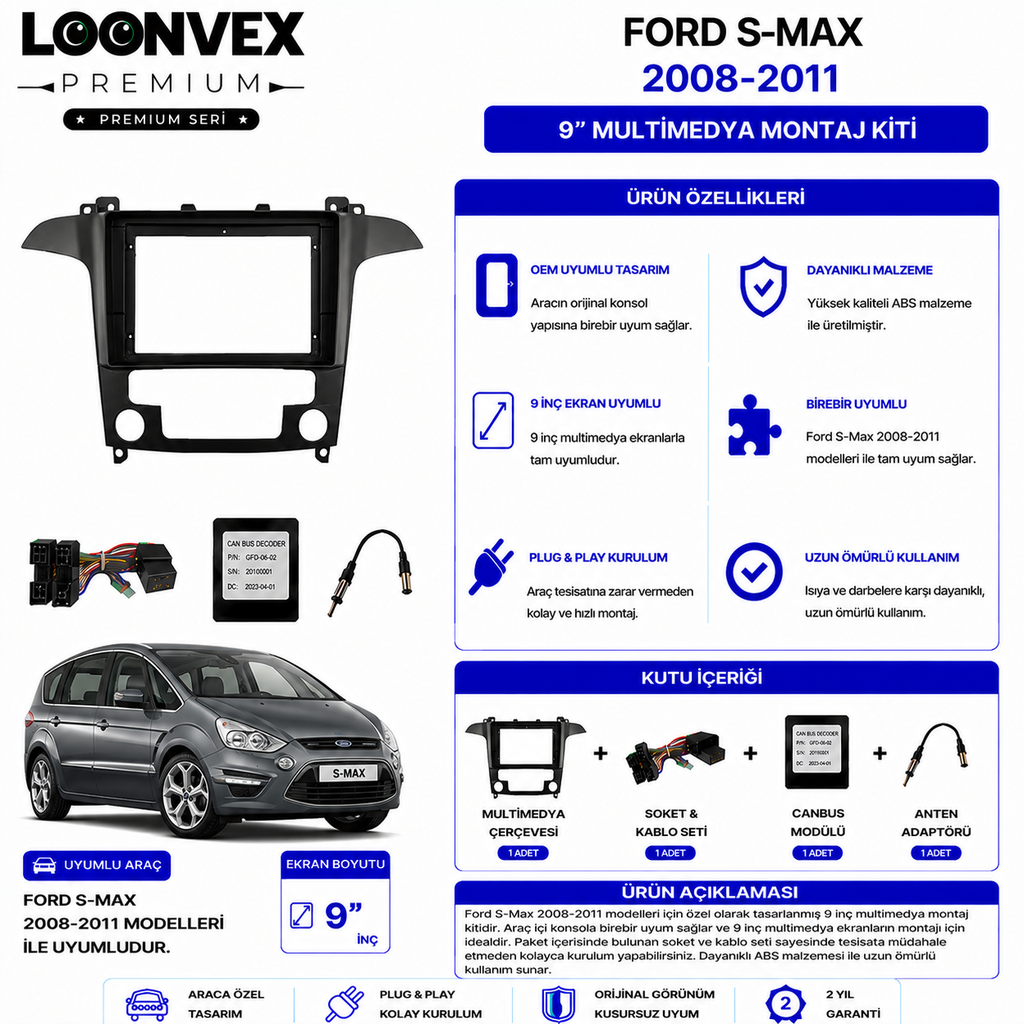 LOONVEX PREMIUM – FORD S-MAX 2008-2011 9" MULTİMEDYA ÇERÇEVE + SOKET KİTİ