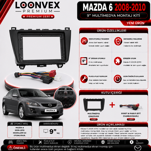 LOONVEX PREMIUM MAZDA 6 2008-2010 9" MULTİMEDYA MONTAJ KİTİ