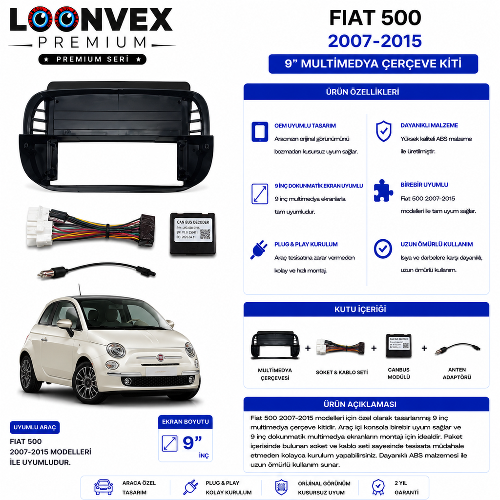 LOONVEX PREMIUM – FIAT 500 2007-2015 9" MULTİMEDYA ÇERÇEVE + SOKET KİTİ